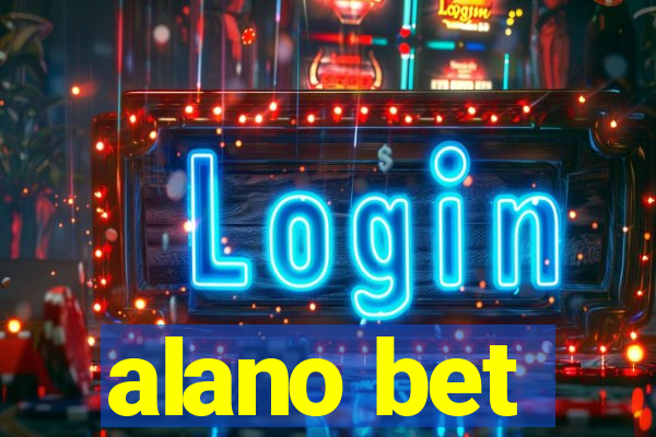 alano bet